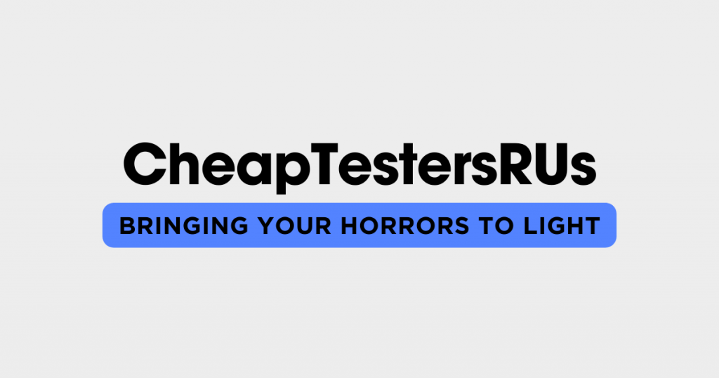 The logo for a fictitious company named "CheapTestersRUS"